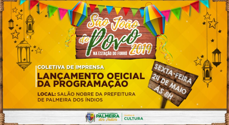 Prefeitura de Palmeira lançará programação oficial do São João do Povo 2019 nesta sexta-feira (24)