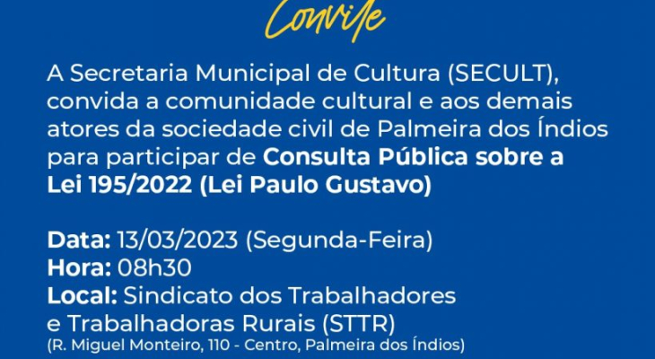 Secretaria Municipal de Cultura de Palmeira dos Índios convoca Consulta Pública sobre a Lei Paulo Gustavo